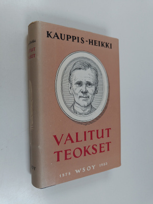 Kauppis-Heikki : Valitut teokset