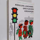 Kalervo Homan : Koulun liikenneopetuksen käsikirja - pikkukuva 1