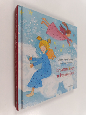 Anna-Mari Kaskinen : Ensimmäinen rukouskirjani