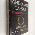 William Raymond Manchester : American Caesar, Douglas Mac... - pikkukuva 1