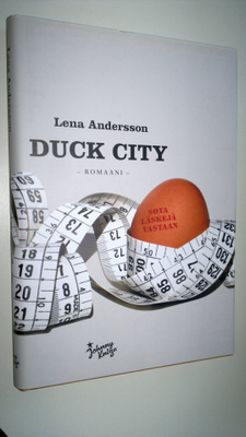 Lena Andersson : Duck City