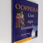 Alexander Waugh : Ooppera : uusi tapa kuunnella - pikkukuva 1