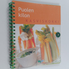 Anneli Hongisto : Puolen kilon kasviskokki - pikkukuva 1
