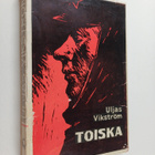 Uljas Vikström : Toiska - kertomus Toivo Antikaisen elämästä - pikkukuva 1