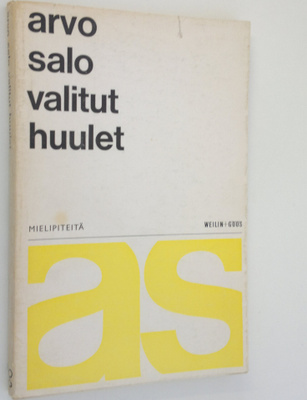 Arvo Salo : Valitut huulet (signeerattu)