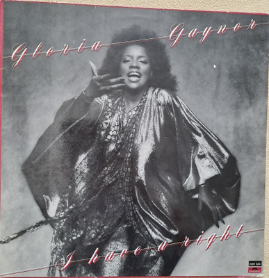 GLORIA GAYNOR : I HAVE A RIGHT LP