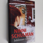 Ninni Schulman : Juhlimaan tulkaa - pikkukuva 1