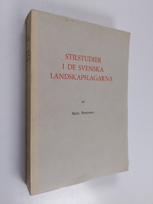 Björn Pettersson : Stilstudier i de svenska landskapslagarna