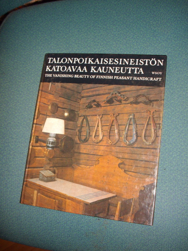 Talonpoikaisesineistön katoavaa kauneutta (3p.1997) Sis.pk:t