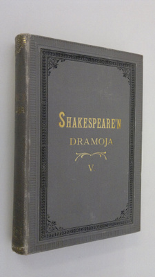 William Shakespeare : Dramoja V : Timon Ateenalainen ; Cy...