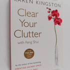 Karen Kingston : Clear Your Clutter with Feng Shui - pikkukuva 1