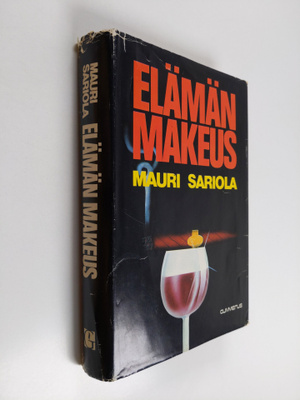 Mauri Sariola : Elämän makeus