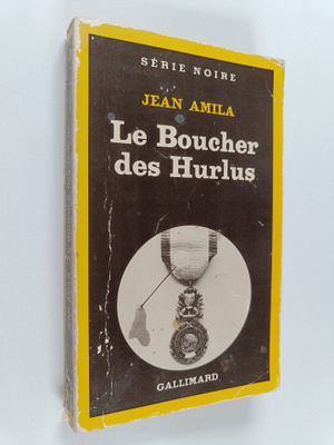 Jean Amila : Le Boucher des Hurlus