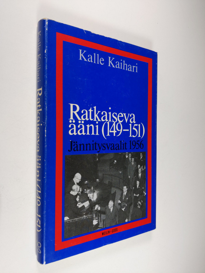 Kalle Kaihari : Ratkaiseva ääni (149-151) : jännitysvaali...