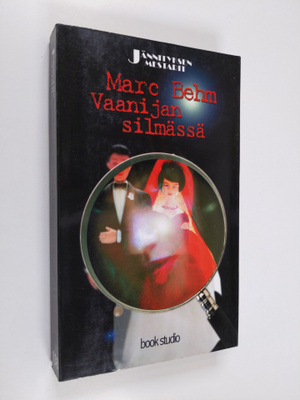 Marc Behm : Vaanijan silmässä