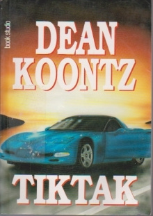 Dean R. Koontz - Tiktak
