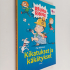 Pia Mäkinen : Kikatukset ja käkätykset - pikkukuva 1