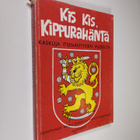 Kis kis kippurahäntä : kaskuja itsenäisyyden vuosilta - pikkukuva 1