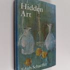 Edith Schaeffer : Hidden art - pikkukuva 1