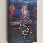 Erin Kelly : The Sick Rose - pikkukuva 1