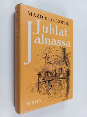 Mazo De la Roche : Juhlat Jalnassa