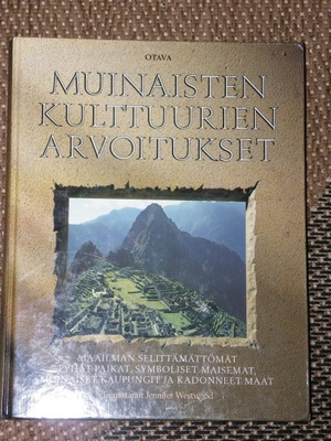 Muinaisten kulttuurien arvoitukset
