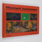 Mestarit luonnossa = Wildlife photography in Finland by t... - pikkukuva 1