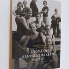 Leena Laine : Työväen urheiluliikkeen naiset - pikkukuva 1