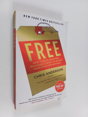 Chris Anderson : Free : How Today's Smartest Businesses P...