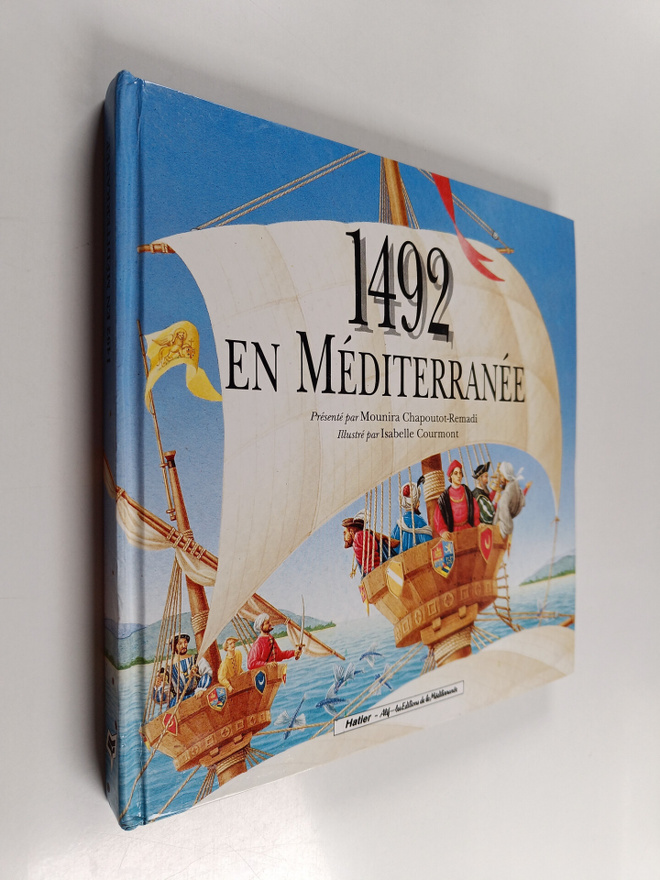 Mounira Chapoutot-Remadi : 1492 en Mediterranee