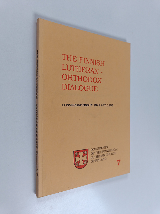 The Finnish Lutheran-Orthodox dialogue : Conversations in...