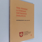 The Finnish Lutheran-Orthodox dialogue : Conversations in... - pikkukuva 1