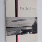 Veijo Saloheimo : Pälkjärven historia : karjalaisen pitäj... - pikkukuva 1