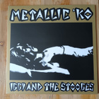 Iggy And The Stooges - Metallic 'KO LP - pikkukuva 1
