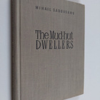 Mihail Sadoveanu : The mud-hut dwellers - pikkukuva 1