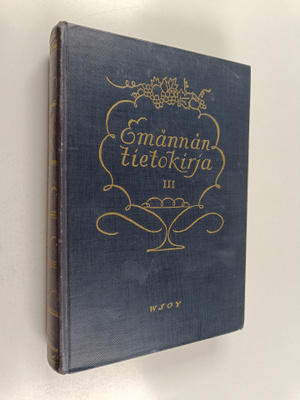 Emännän tietokirja 3 : lastentarha - pöytätavat