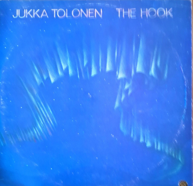 Jukka Tolonen: The Hook LP 1974 - 1. painos