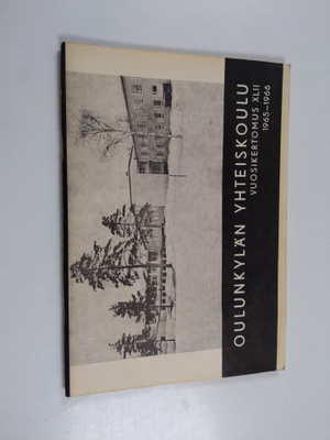 Oulunkylän yhteiskoulu vuosikertomus 42 1965-1966