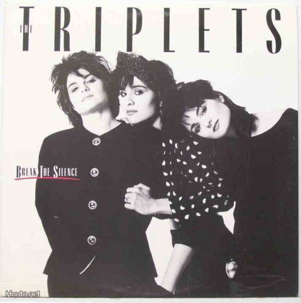 THE  TRIPLETS :: BREAK THE SILENCE :: VINYYLI LP : PROMO