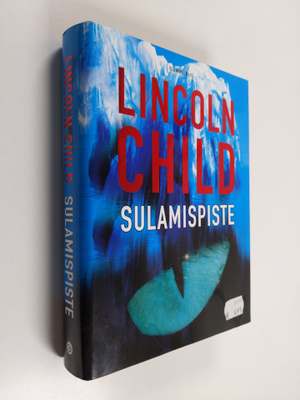 Lincoln Child : Sulamispiste