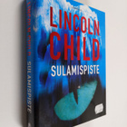 Lincoln Child : Sulamispiste - pikkukuva 1