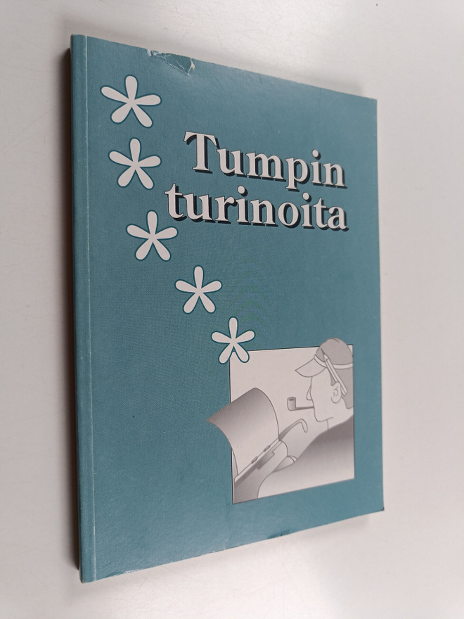 Tuomo Väkevä : Tumpin turinoita?