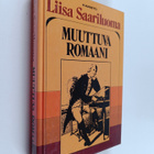 Liisa Saariluoma : Muuttuva romaani : johdatus individual... - pikkukuva 1