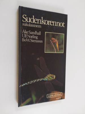 Åke Sandhall : Sudenkorennot sukulaisineen : ulkonäkö, ke...