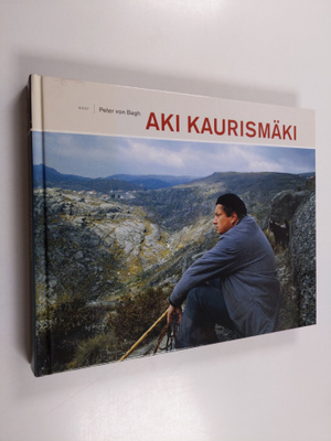 Peter von Bagh : Aki Kaurismäki