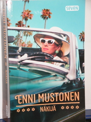 Enni Mustonen : NÄKIJÄ