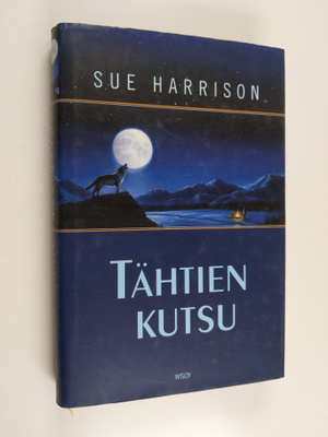 Sue Harrison : Tähtien kutsu