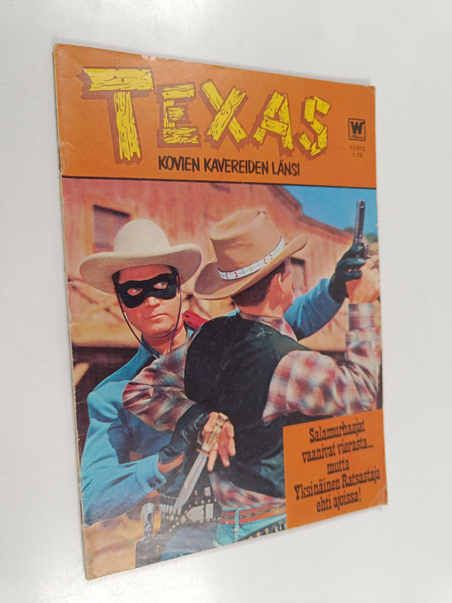 Texas - kovien kavereiden länsi 1/1973