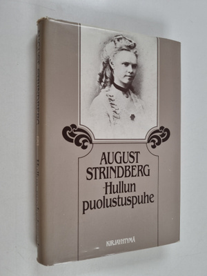 August Strindberg : Hullun puolustuspuhe