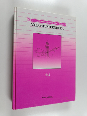 Jorma Lehtovaara ym. : Valaistustekniikka